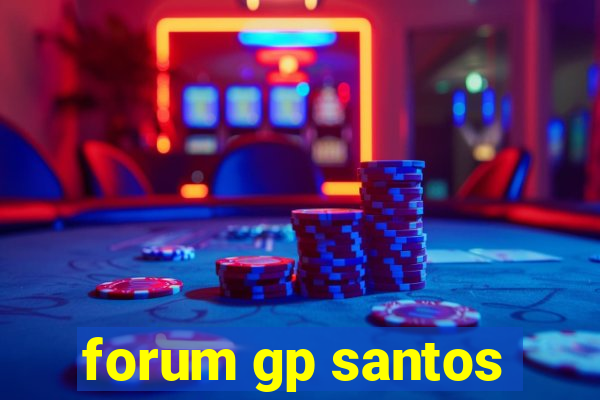 forum gp santos